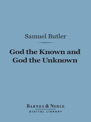 cover image of God the Known and God the Unknown (Barnes & Noble Digital Library)